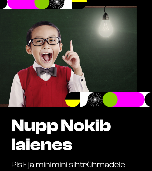 Valgamaa noorte ettevõtlusprogramm Nupp Nokib laienes uutele sihtrühmadele.