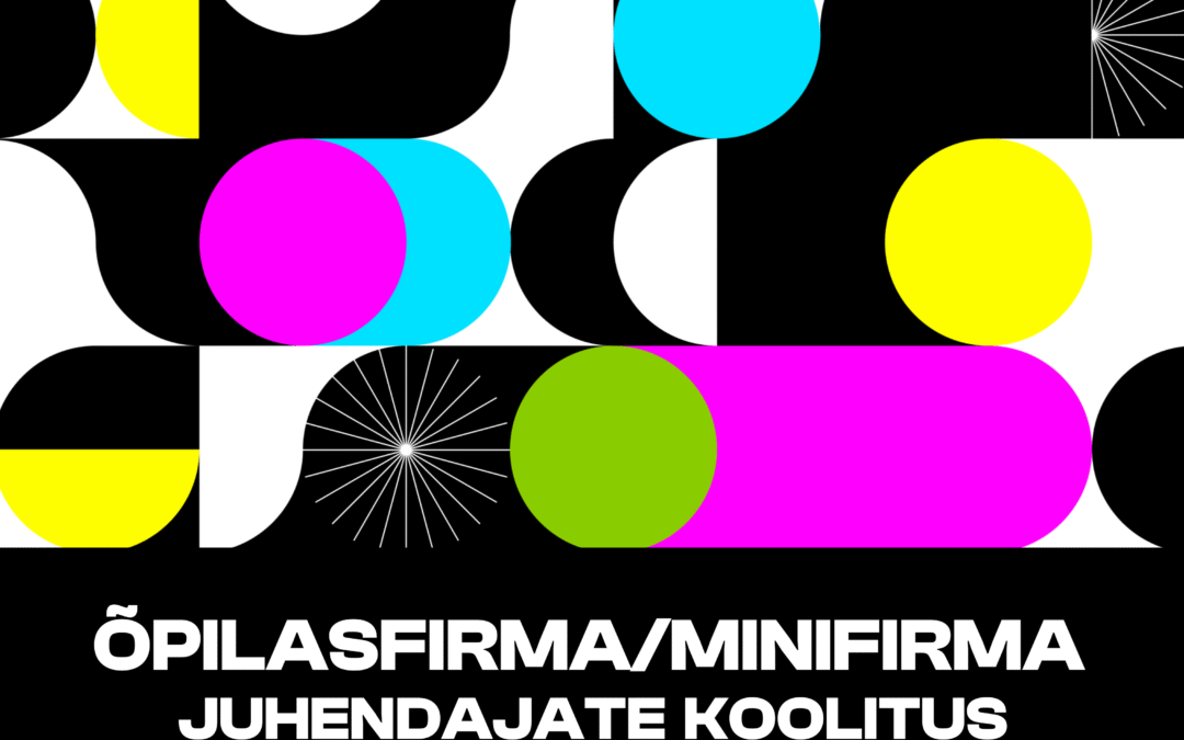 Õpilas- ja minifirma juhendajate koolitus (LEEN-projekti raames) 2025
