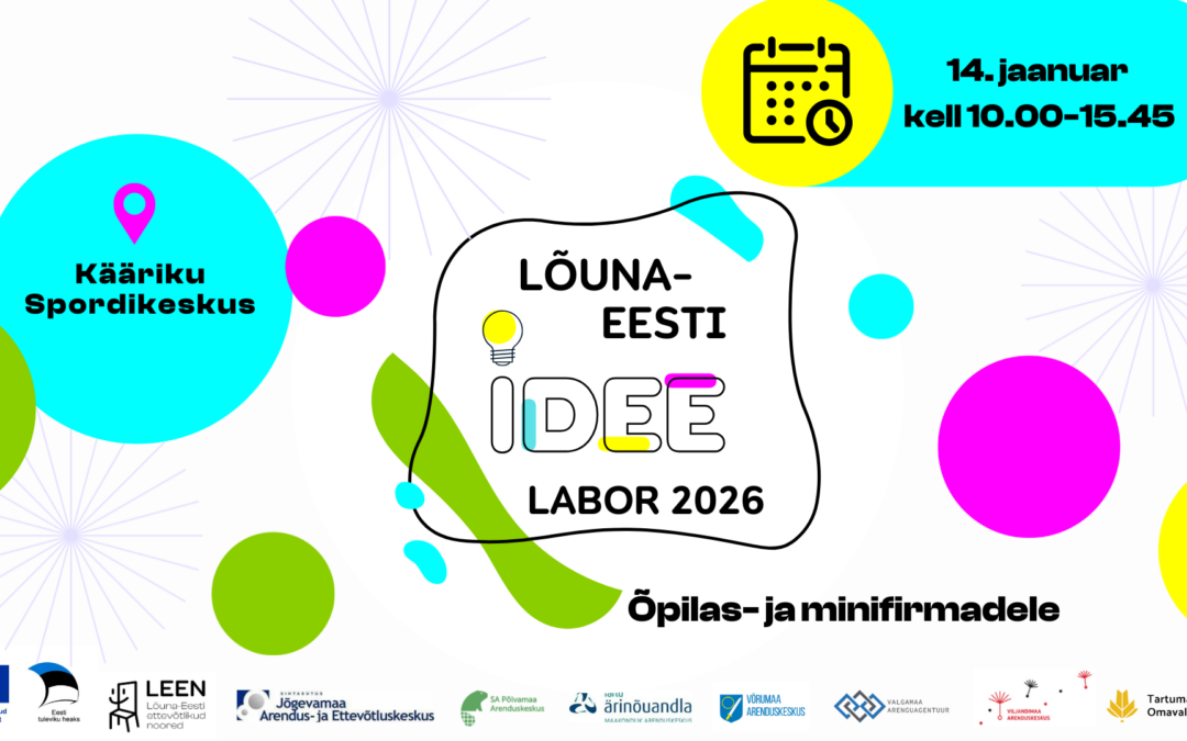 Lõuna-Eesti Idee Labor 2026